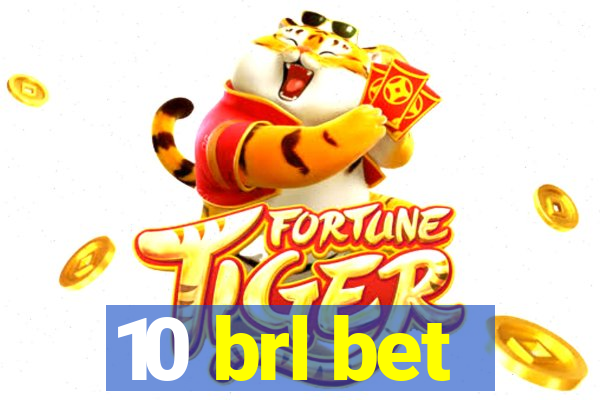 10 brl bet